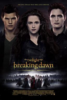 The Twilight Saga: Breaking Dawn - Part 2 แวมไพร์ทไวไลท์ 4 เบรคกิ้ง ดอว์น ภาค 2 (2012)